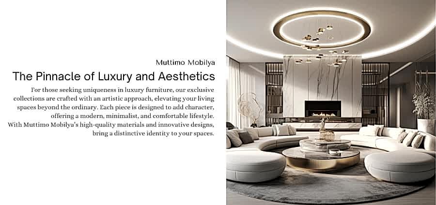 MUTTİMO MOBİLYA TASARIM DEKORASYON İNŞAAT İMALAT PROJE VE TİCARET LİMİTED ŞİRKETİ Resim - 1